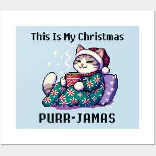 This Is My Christmas Purr-Jamas Posters and Art